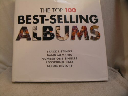 The Top 100 Best Selling Albums.