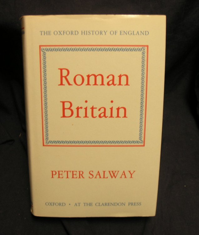 Roman Britain ( Oxford History of Britain )