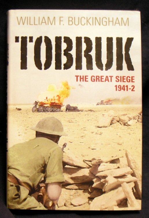 Tobruk: The Great Siege 1941-42.