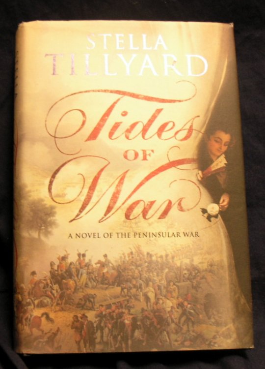 Tides of War: A Novel of the Peninsular War