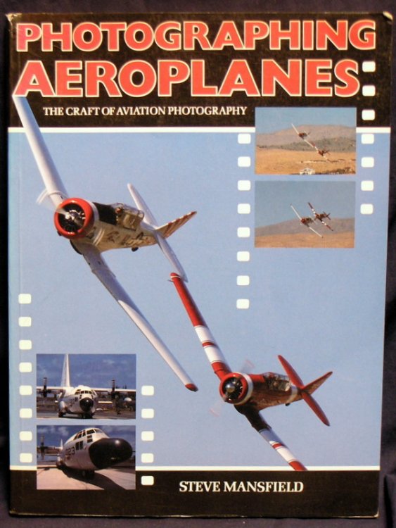 Photographing Aeroplanes : The craft of aviation photography