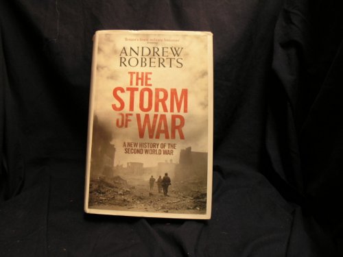The Storm of War: A New History of the Second World War