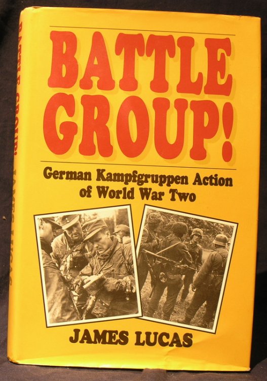 Battle Group! German Kampfgruppen Action of World War Two