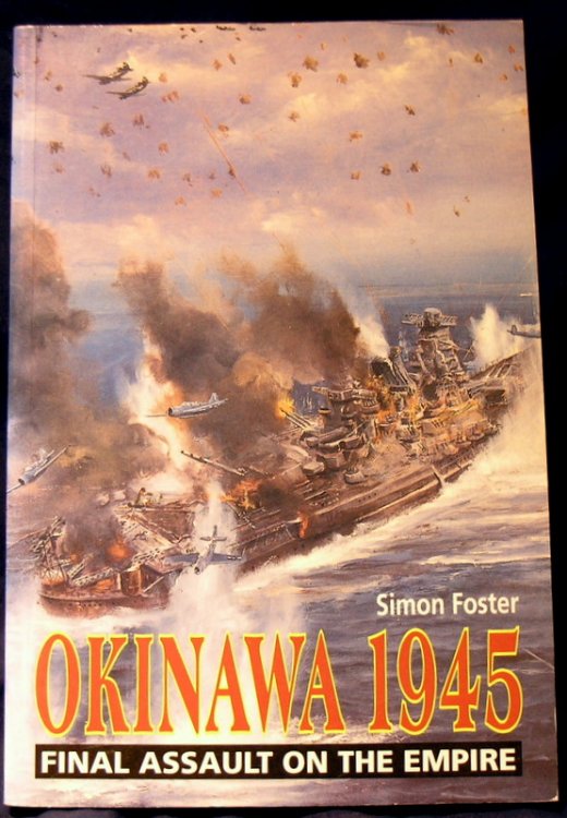 Okinawa 1945: Final Assault on the Empire