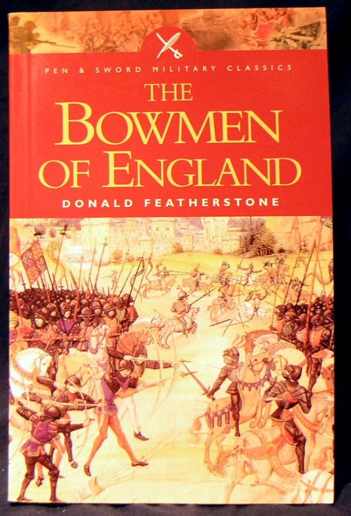 Bowmen of England (Pen & Sword Military Classics)