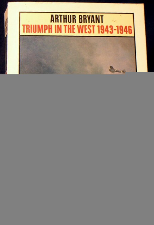 Triumph in the West, 1943-46 (The Alanbrooke diaries) Part Two