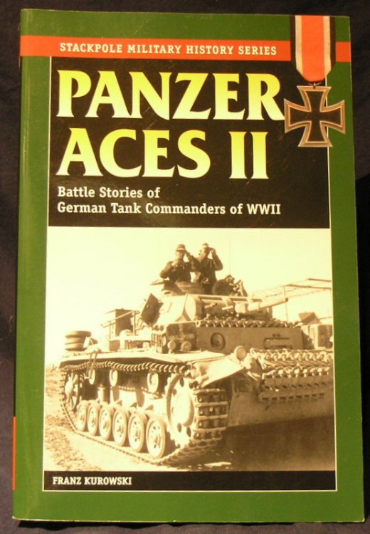 Panzer Aces II: Battles Stories of German Tank Commanders of WWII