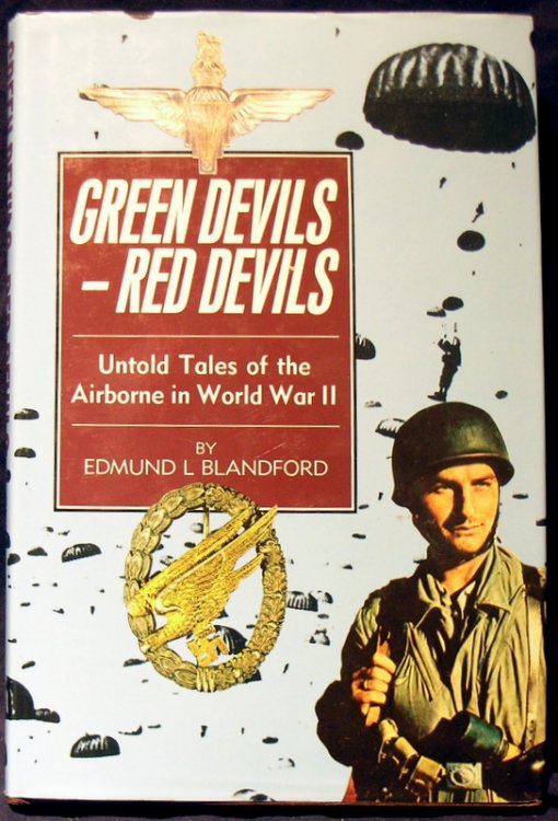 Green Devils - Red Devils : Untold Tales of the Airborne in World War II