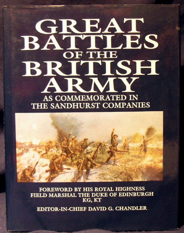 Great Battles of the British Army: As Commemorated in the Sandhurst Companies.