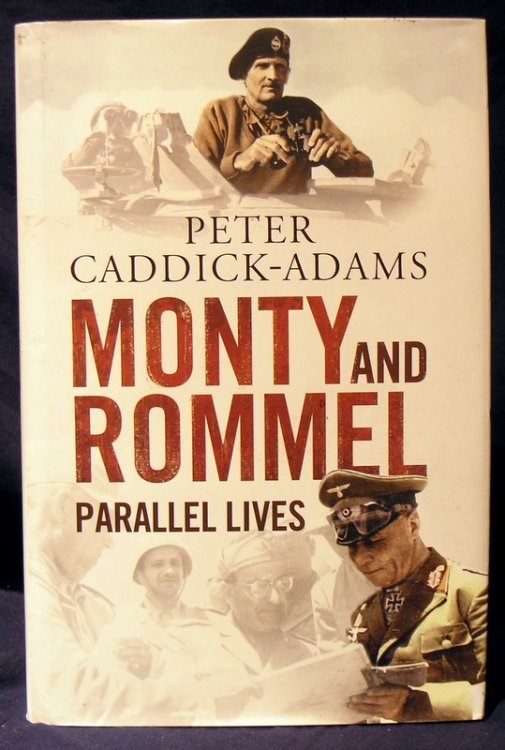 Monty and Rommel: Parallel Lives
