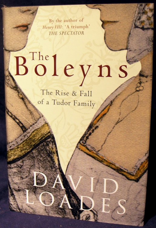 The Boleyns: The Rise & Fall of a Tudor Family