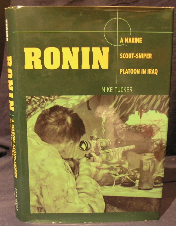 Ronin: A Marine Scout-Sniper Platoon in Iraq
