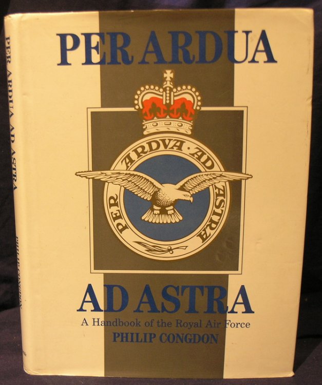Per ardua ad astra: A handbook of the Royal Air Force