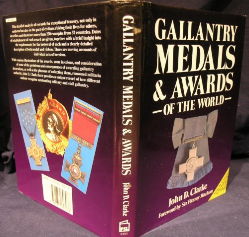 Gallantry Medals and Awards of the World