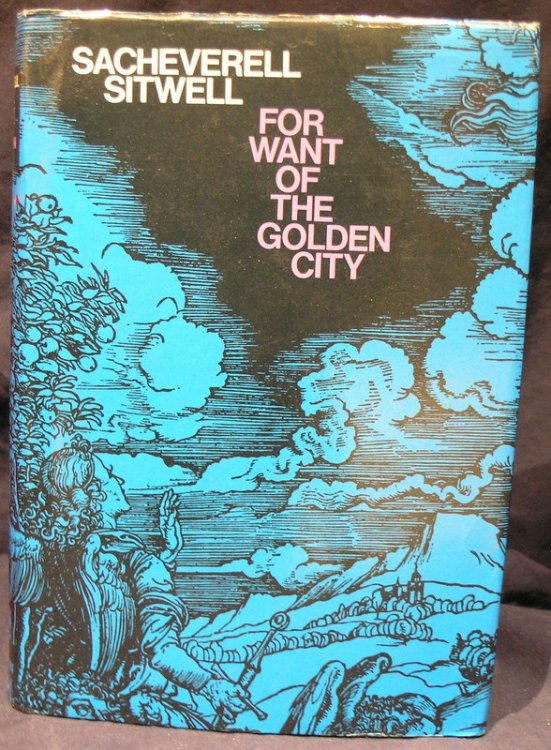 For Want of the Golden City
