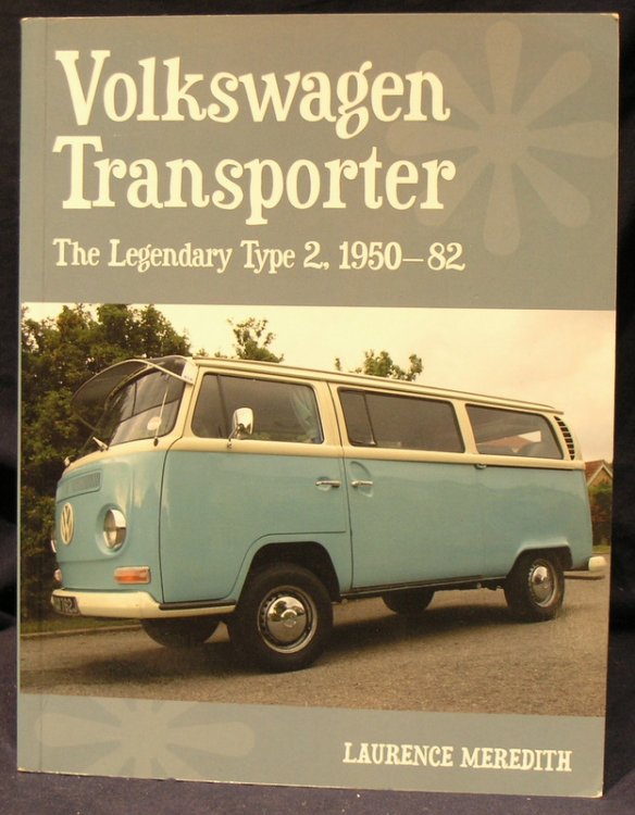 Volkswagen Transporter: The Legendary Type 2, 1950-82