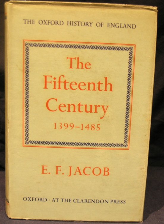 The Oxford History of England: The Fifteenth Century 1399-1485