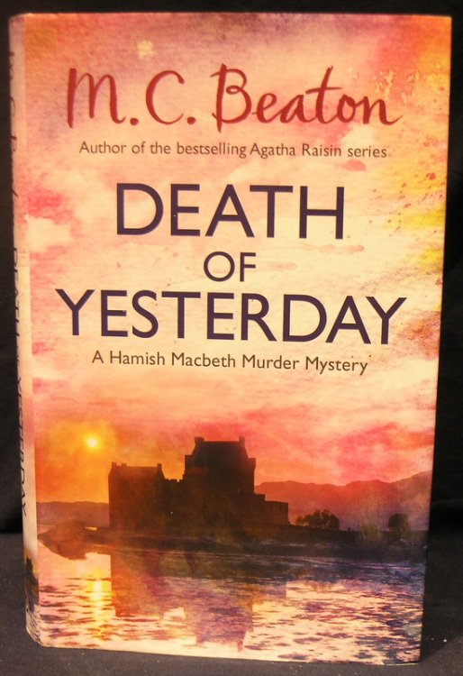 Death of Yesterday; A Hamish Macbeth Murder Mystery