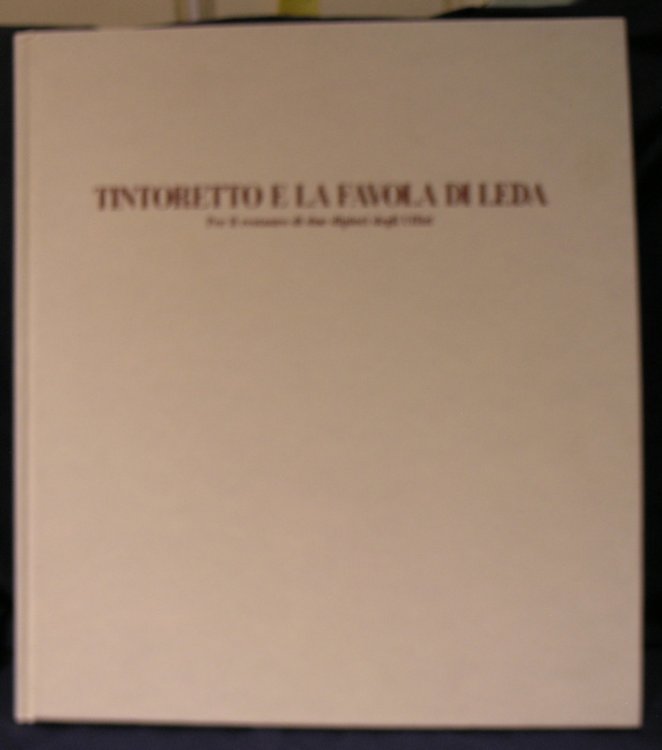 Tintoretto E La Favola Di Leda.