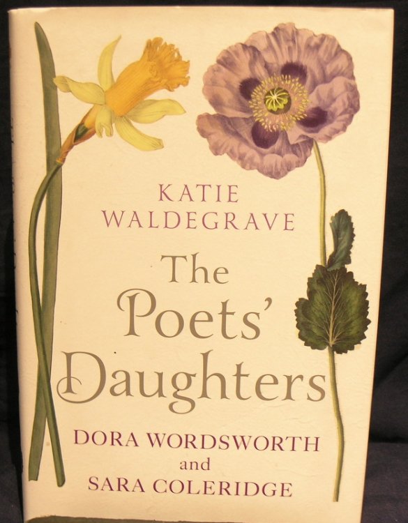 The Poets' Daughters: Dora Wordsworth and Sara Coleridge