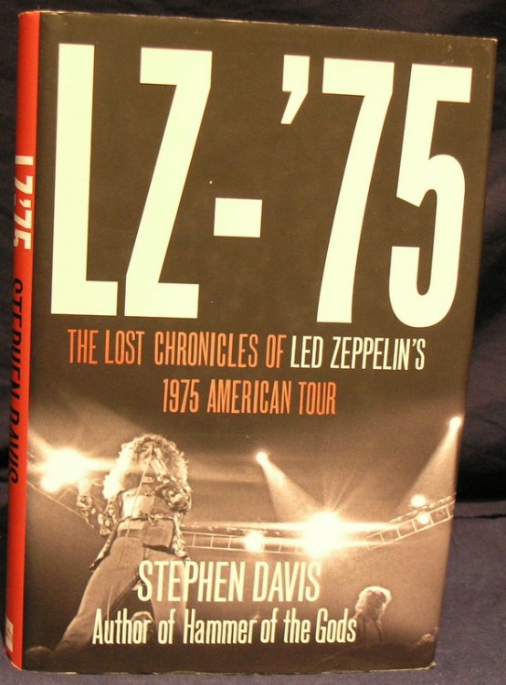 LZ-75: The Lost Chronicles of Led Zeppelin's 1975 American Tour