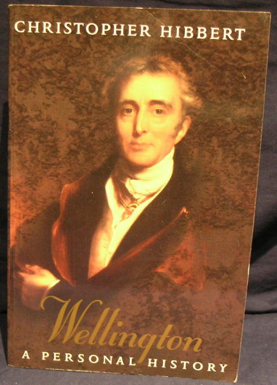 Wellington a Personal History