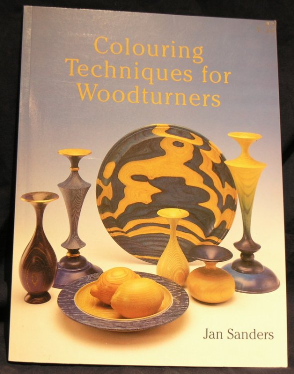Colouring Techniques for Woodturners (Master Craftsmen)