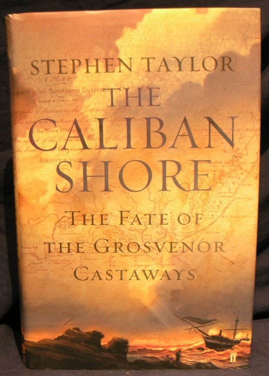 The Caliban Shore: The Fate of the Grosvenor Castaways