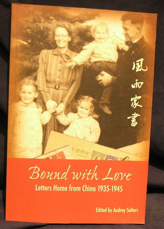 Bound with Love: Letters Home from China 1935-1945