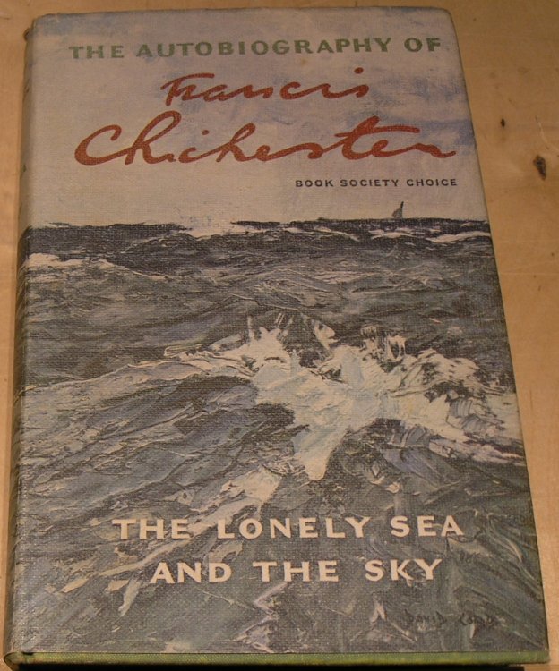 The Autobiography of Francis Chichester; The Lonely Sea and the Sky.
