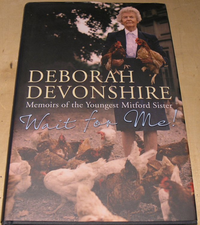 Wait For Me!: Memoirs of the Youngest Mitford Sister