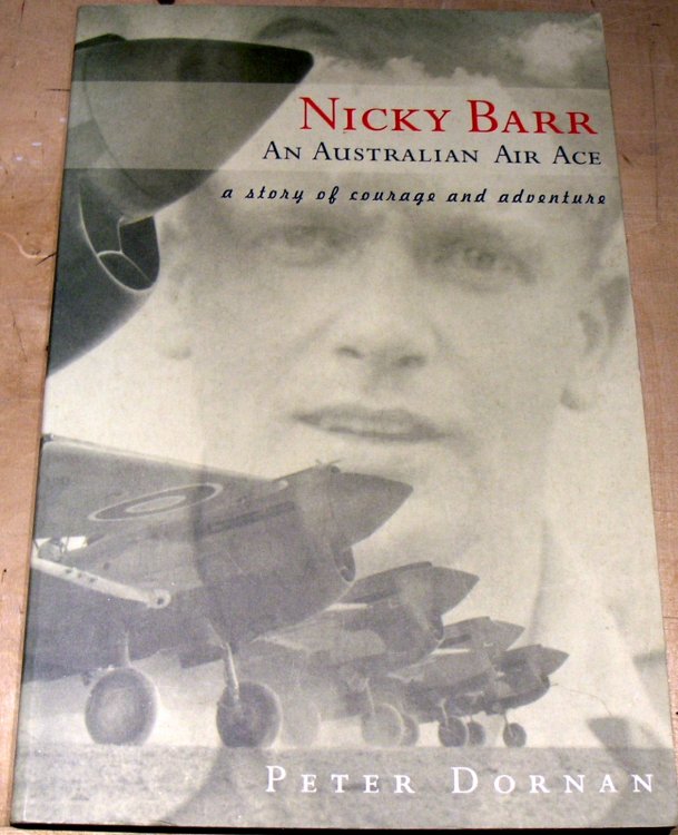 Nicky Barr, an Australian Air Ace: A Story of Courage and Adventure.