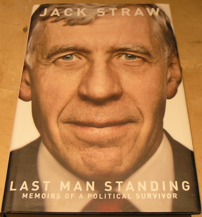 Last Man Standing: Memoirs of a Political Survivor