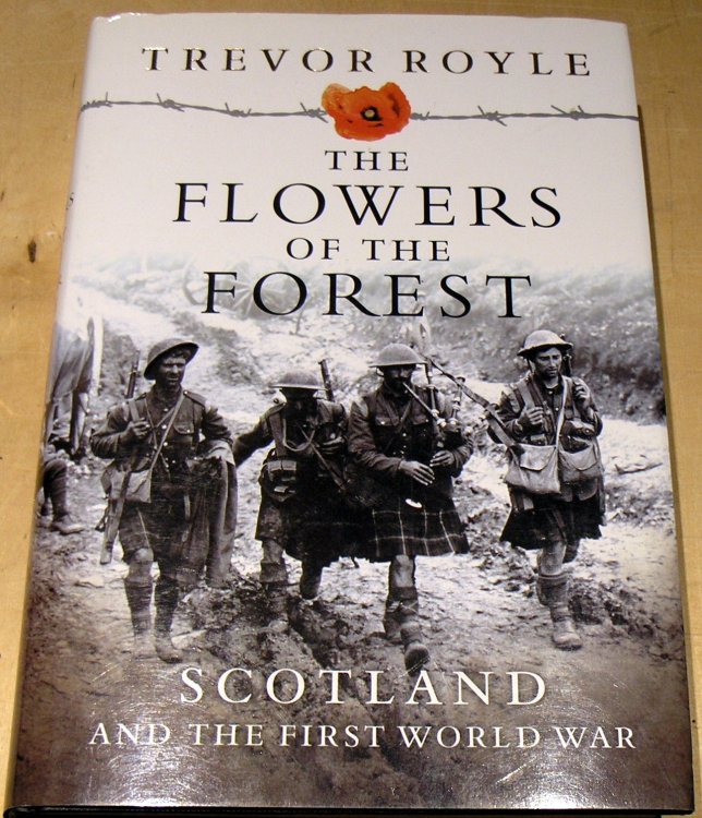 The Flowers of the Forest: Scotland and the First World War