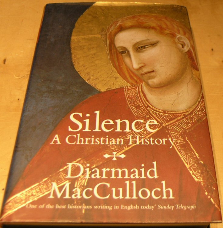 Silence: A Christian History