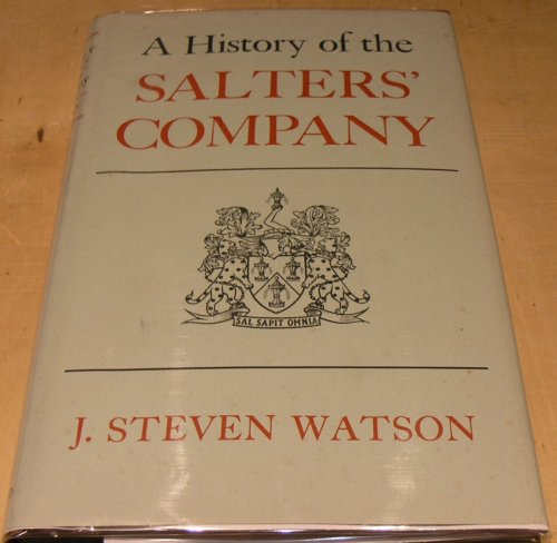 A History of the Salters' Company