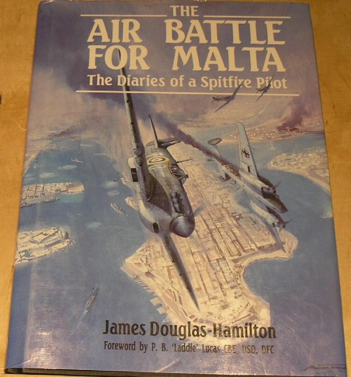 The Air Battle for Malta: The Diaries of a Fighter Pilot