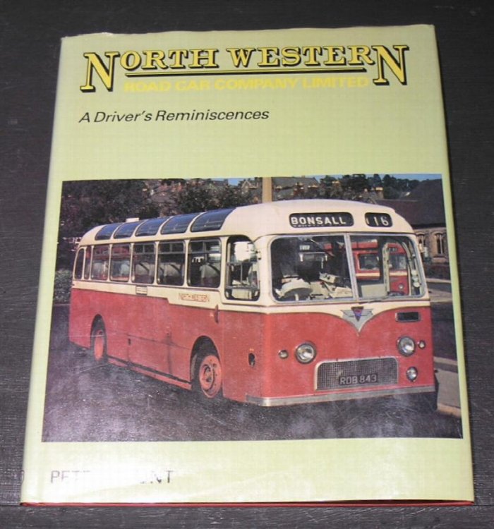 North Western Road Car Company Limited: A Driver's Reminiscences