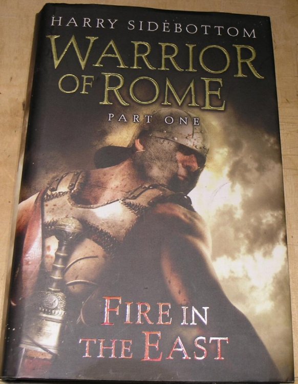 Warrior of Rome; Part One - Fire in the East