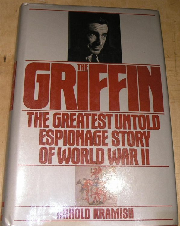 The Griffin; The Greatest Untold Espionage Story of World War II