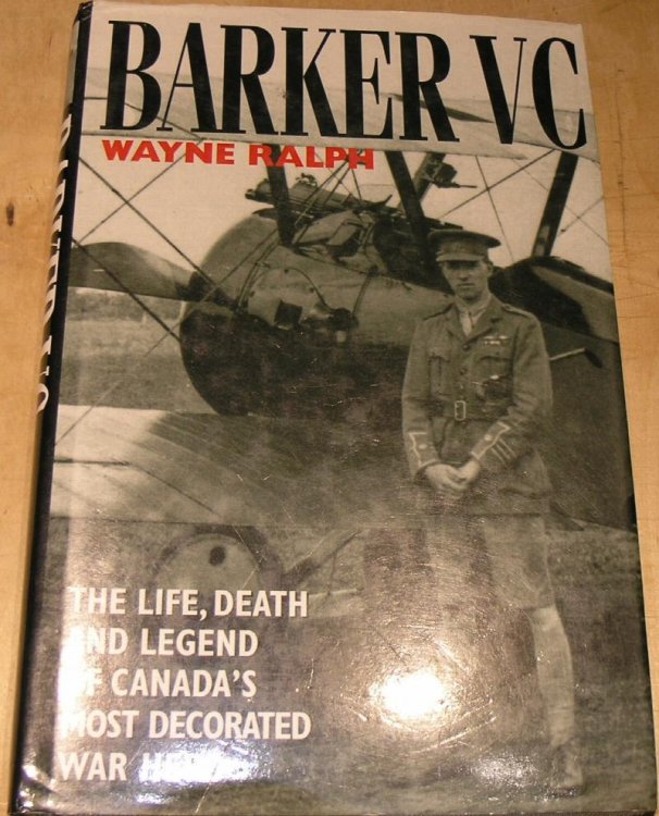 Barker V.C.: The Life, Death and Legend of Canada's most Decorated War Hero