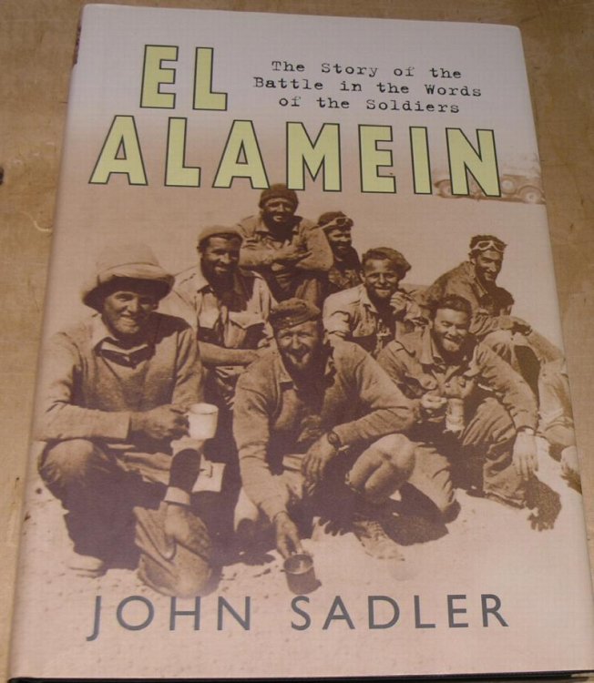 El Alamein; The story of the Battle in the Words of the soldiers
