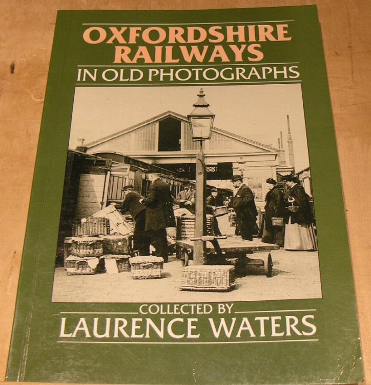 Oxforshire Railways in Old Photographs