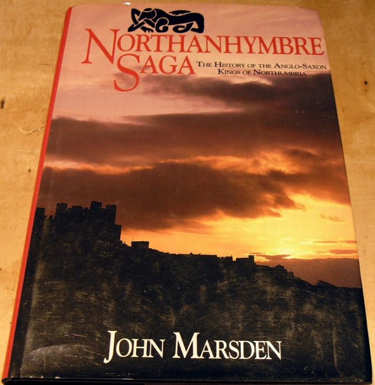 Northanhymbre Saga. The History of the Anglo-Saxon Kings of Northumbria.