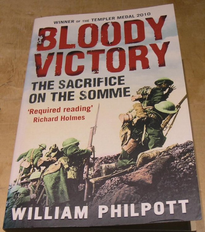 Bloody Victory: The Sacrifice of the Somme