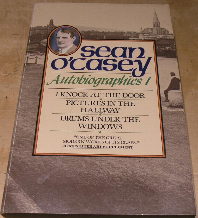 Sean O' Casey; Autobiographies 1