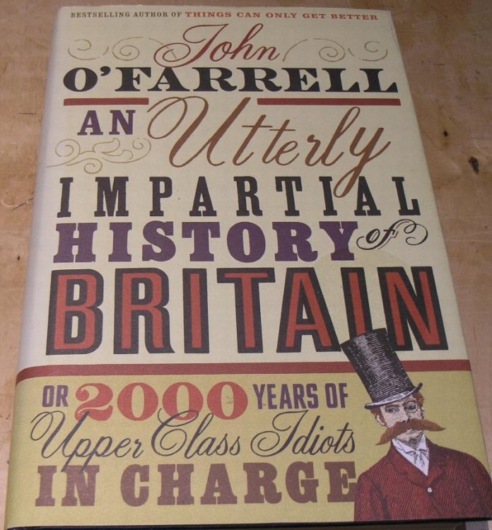 An Utterly Exasperated History of Modern Britain. or 60 years of making the same stupid mistakes as always.
