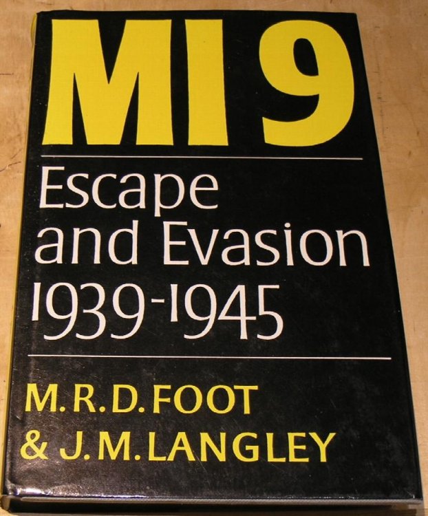 MI9 Escape and Evasion 1939 - 1945