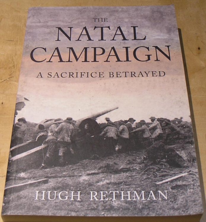 The Natal Campaign. A Sacrifice Betrayed