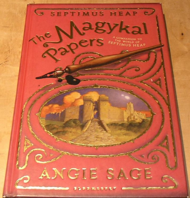 Septimus Heap ;The Magykal Papers . A Companion to the World of Septimus Heap.